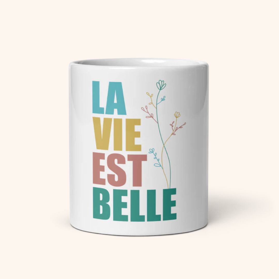 Mug "La Vie Est Belle"