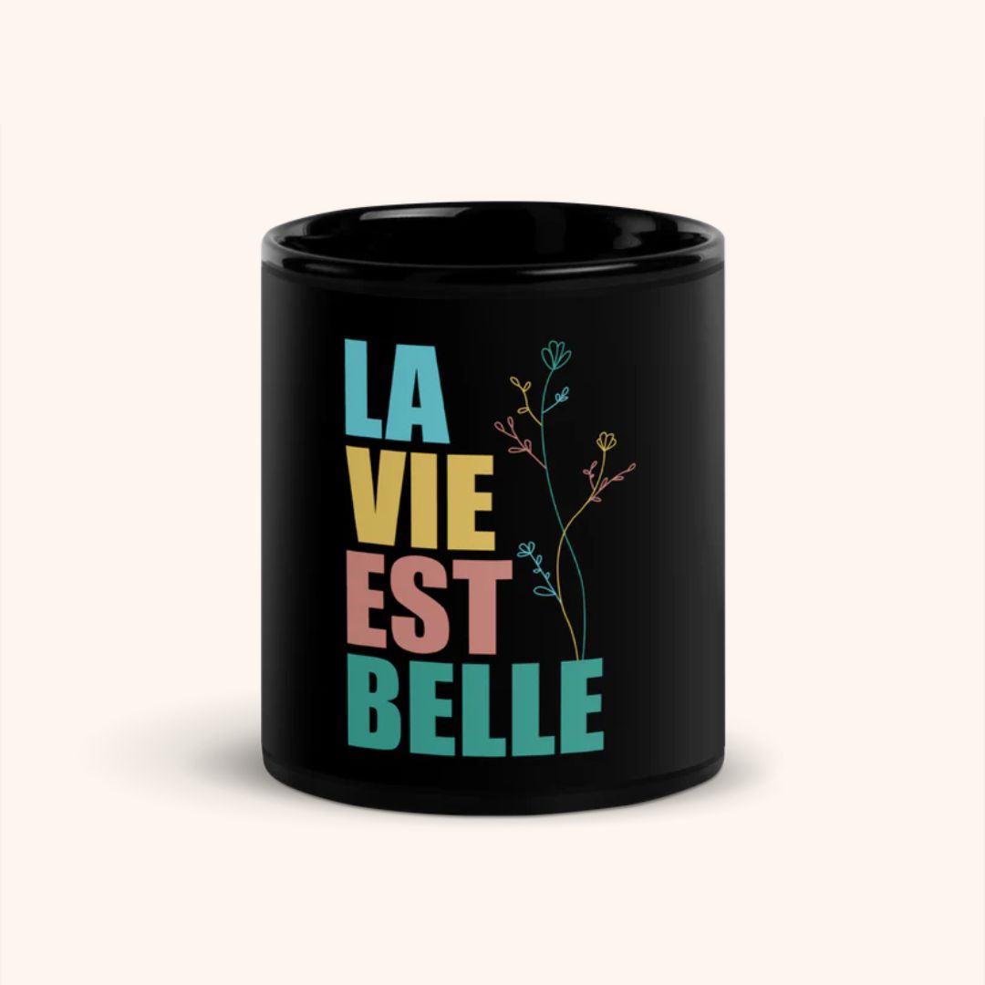 Mug "La Vie Est Belle"